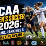 NCAA Women’s Soccer 2026: Teams, Rankings & Key Players