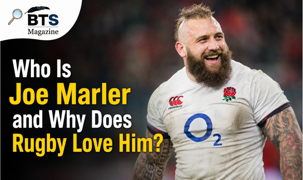 Who Is Joe Marler and Why Does Rugby Love Him?