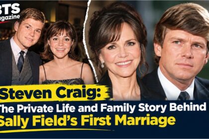 Steven Craig, Sally Field’s first husband, and their family story
