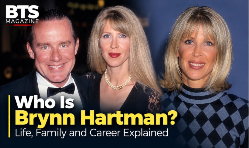 Brynn Hartman life, family and career explained