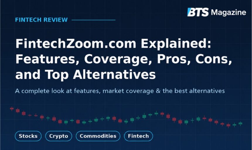 FintechZoom.com review featured image showing stocks, crypto, commodities, and fintech coverage
