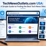 TechNewsOutlets.com USA guide to finding the best tech news sites